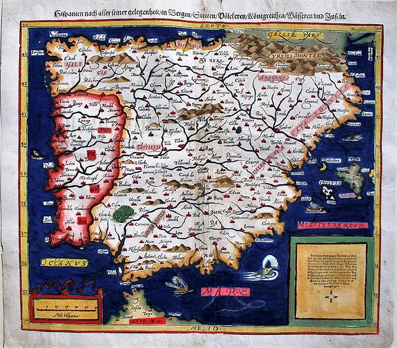 MUNSTER, Sebastian., Hispanien nach aller seiner Gelegenheit / in Bergen Stetten / Volkeren Konigreichen Wasseren und Inseln., antique map, old maps