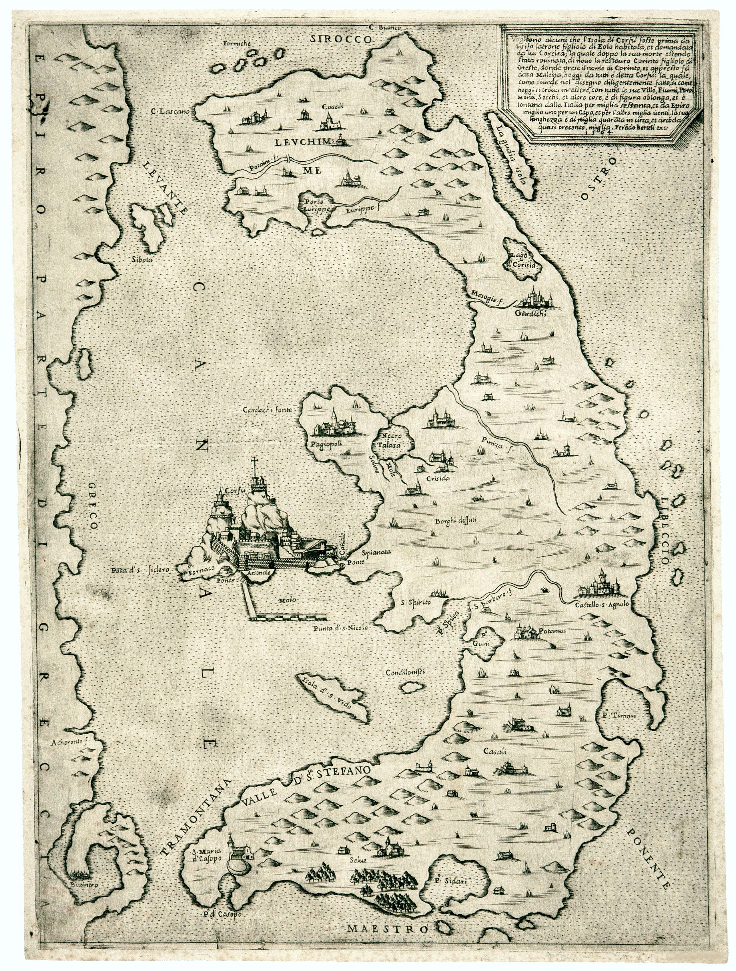 BERTELLI, Ferrando., An Attractive Rarity of Corfu. Corfu/ Greece. Vogliono alcuni che l’Isola di Corfu…1564. , antique map, old maps