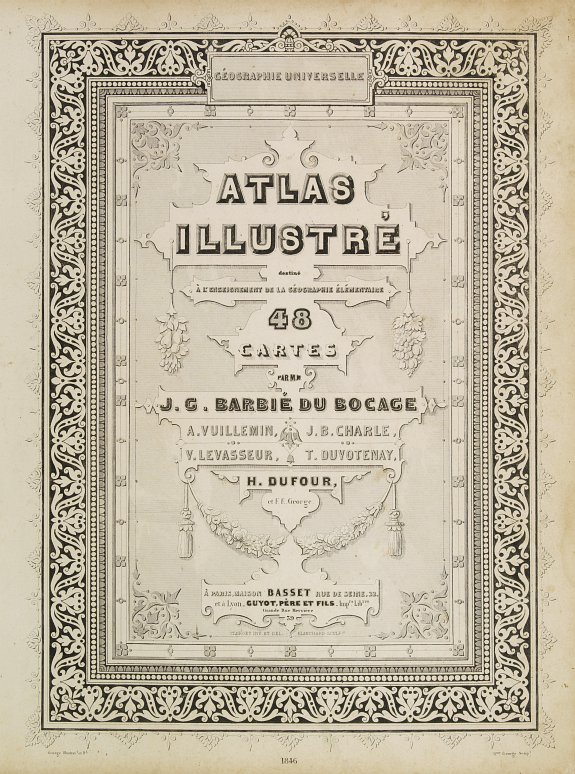 DUFOUR, A.H.,  [Title page]  Atlas Illustr� destine� � .., antique map, old maps