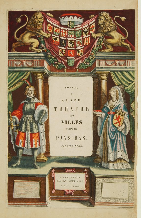 BLAEU,J. & C.,  [ Title page] Nouvel & Grand Theatre des villes de tous les Pay-Bas. Premier tome., antique map, old maps