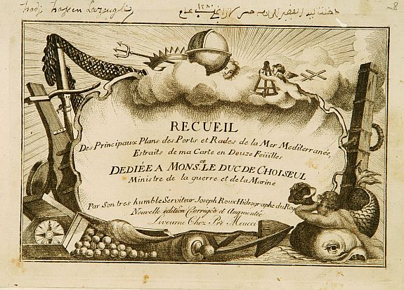 ROUX, J.,  [Title page] Recueil Des Principaux Plans des Ports et Rades de la Mer M�diterran�e, Estraits de ma carte en Douze Fe�illes Dedi�e � Mons. Le Duc de Choiseul Ministre de la guerre et de la Marine .., antique map, old maps