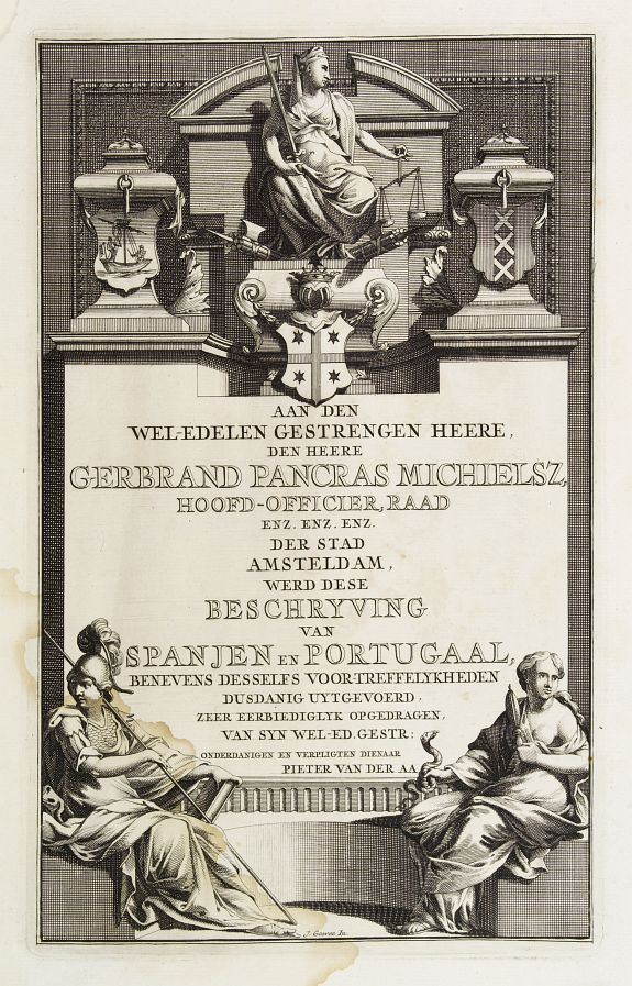 VAN DER AA,P.,  [ Dedication page] From Beschryving van Spanjen en Portugaal., antique map, old maps