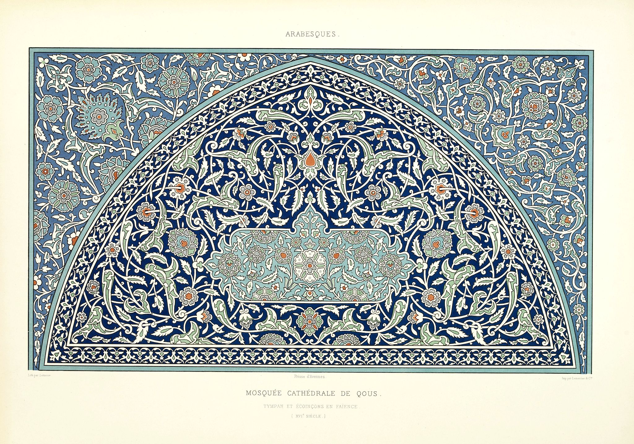 PRISSE D'AVENNES, E., Arabesques. - Mosquée cathédrale de qous. Tympan et écoinçons en faïence. (XVIe siècle.), antique map, old maps