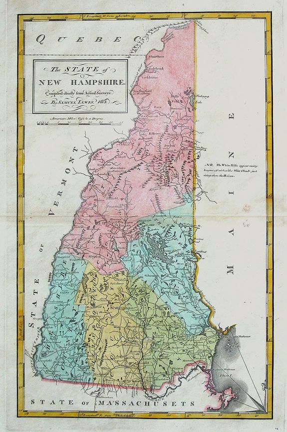 LEWIS, Samuel, The State of New Hampshire. Compiled chiefly from actual Surveys. By Samuel Lewis, 1813., antique map, old maps