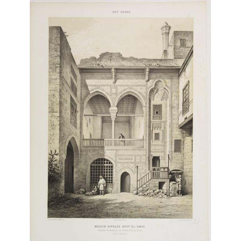 Maison Appelée : Beyt El-Emir. Façade du Maqâad ou Iwan sur la Cour. (XVIIe. siècle)