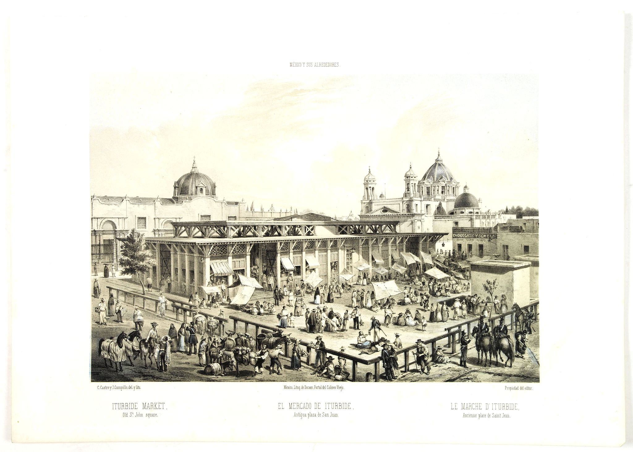 DECAEN, J. A. / CASTRO, C., Iturbide Market Old St. John square. - El Mercado de Iturbide Antiqua plaza de San Juan., antique map, old maps