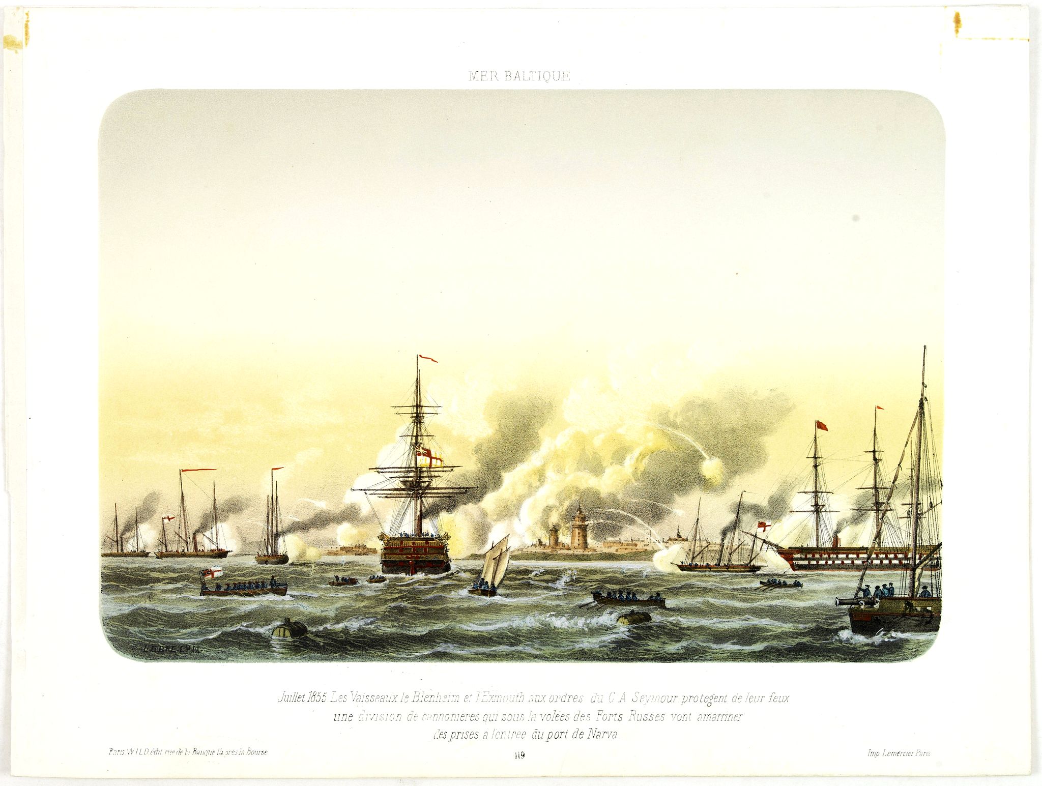LEBRETON, L., MER BALTIQUE Juillet 1855 Les Vasseaux le Blenheim et l'Exmouth aux ordres du C.A. Seymour protegent de leur feux une division de cannonieres qui sous la volées des Forts Russes vont amarriner des prises q l'entree du port de Narva., antique map, old maps