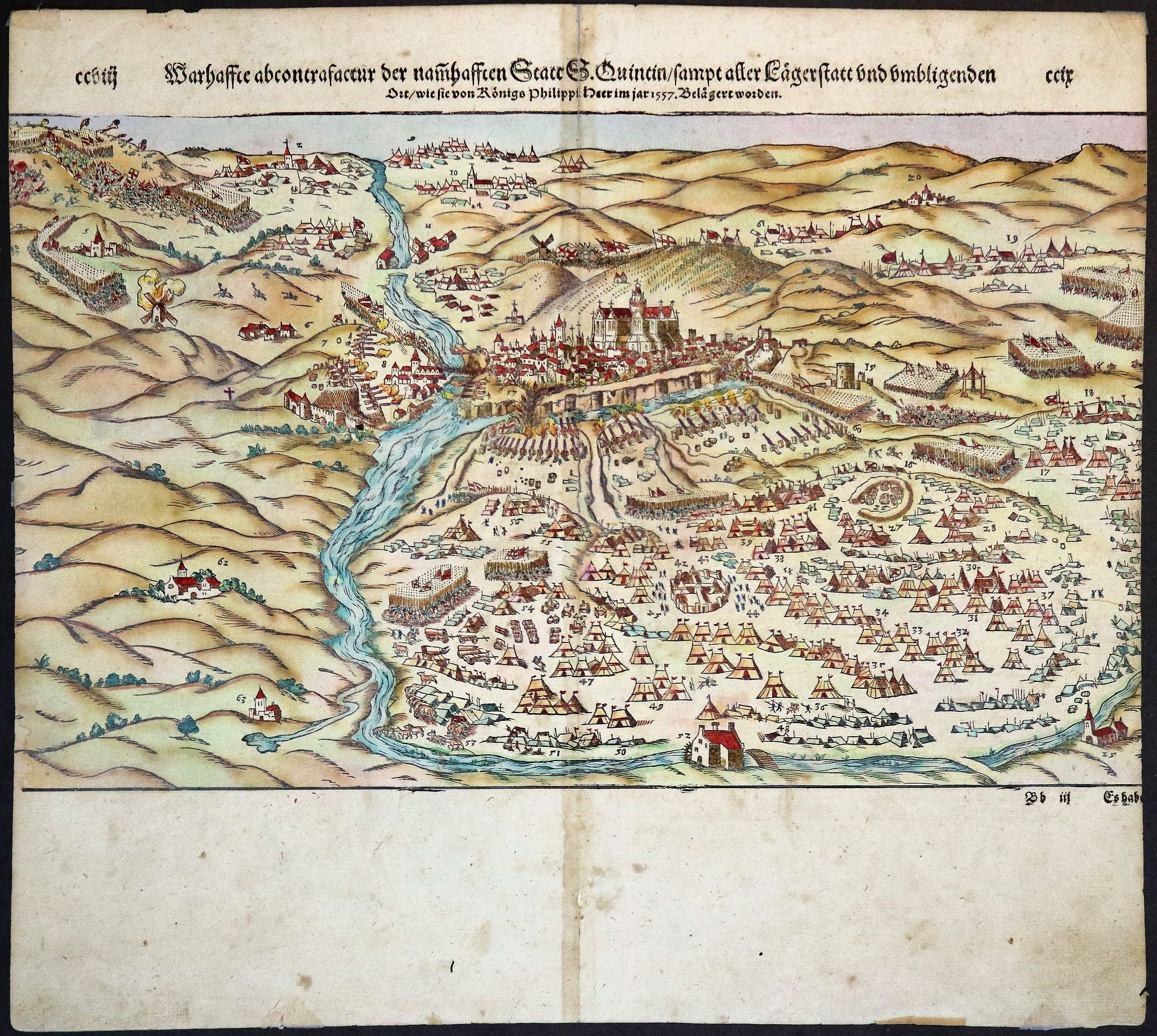 MÜNSTER, S., Warhaffte abcontrafactur der namhafften Statt St. Quintin sampt aller Laegerstatt und umbligenden Ort wie sie von Konigs Philippi Heer im jar 1557 belagert worden., antique map, old maps