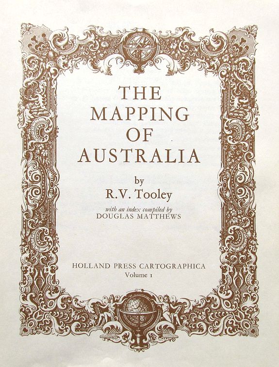 TOOLEY, R. V., The Mapping of Australia., antique map, old maps