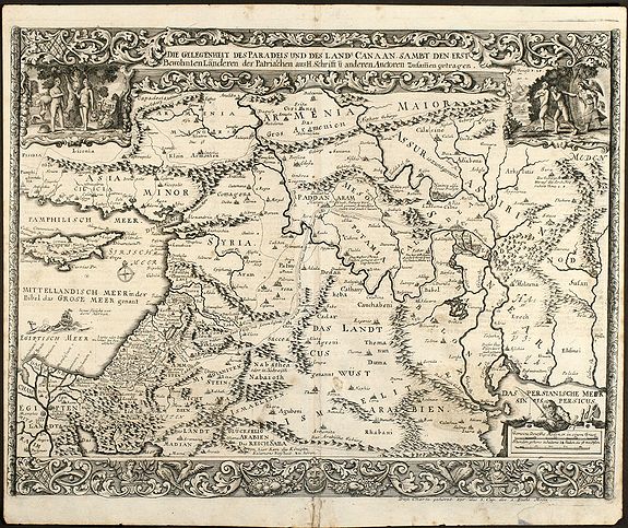 Anonymous., Die Gelegenheit des Paradeis und des Landes Canaan, sambt den erst Bewohnten Lõnderen der Patriarchen aus H. Schrift u anderen Auctoren zusamen getragen, antique map, old maps