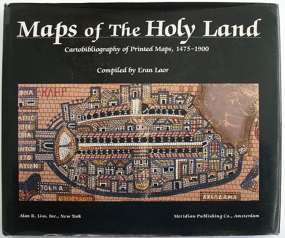Laor, Eran, Maps of the Holy Land - Cartobibliography of Printed Maps, 1475-1900, antique map, old maps