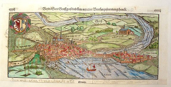 MÜNSTER, S., Bende Stett Genff Gross und Klein/mit Einer Brucken Zusammen Gehencht. (Geneva), antique map, old maps