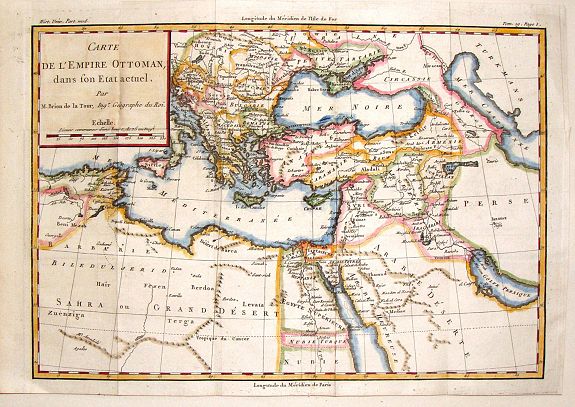 BRION DE LA TOUR, M., Carte de L'Empire Ottoman Dans Son Etat Actuel., antique map, old maps