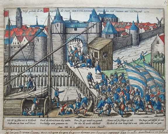 HOGENBERG, F., Waß gestaltt die Prinsigsche die Statt Amstelredam erwischen und innemen am 23. Nouemb. 1577., antique map, old maps
