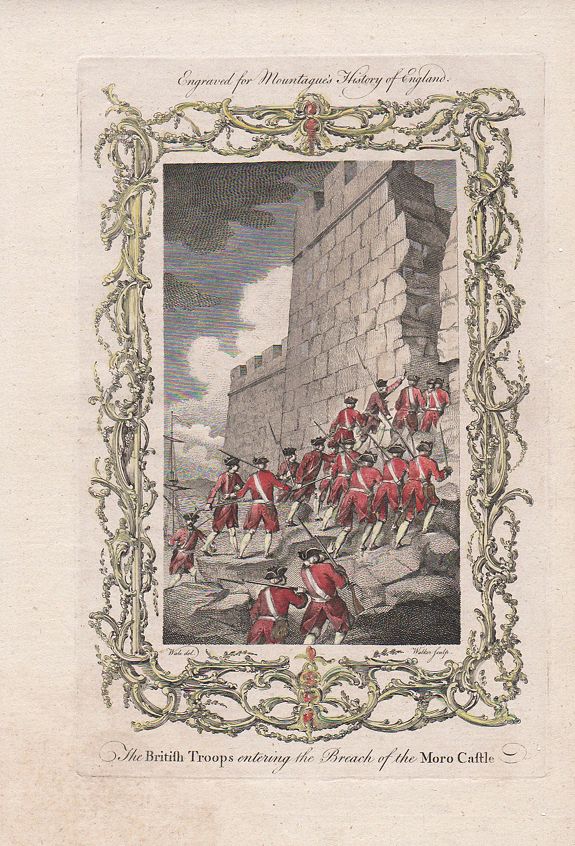Mountagues History of England. , The British Troops entering the Breach of the Moro Castle Engraved for Mountagues History of England., antique map, old maps