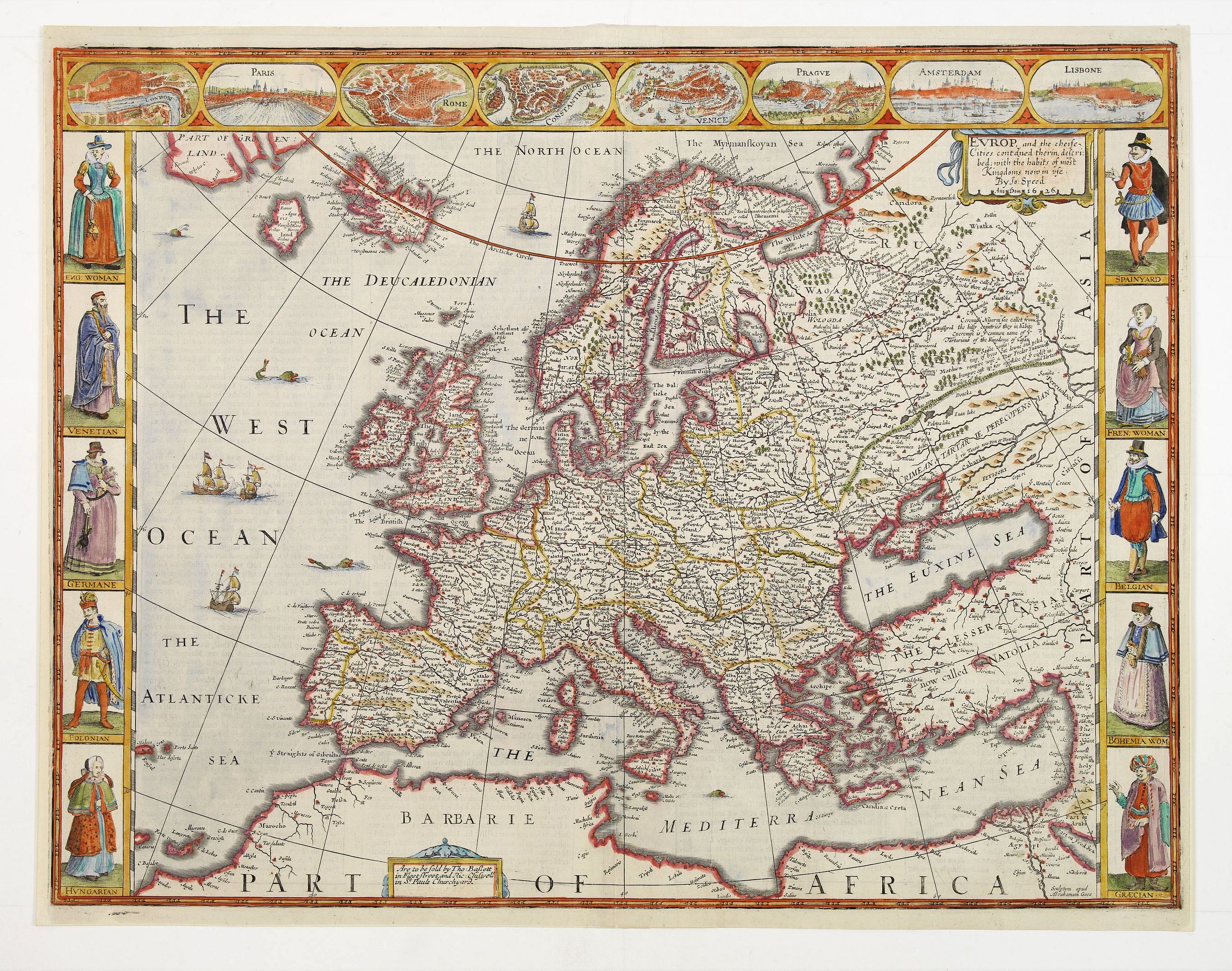 SPEED,J./ BASSET,T. / CHISWELL,R., EUROP, and the cheife Cities contayned therin described.., antique map, old maps