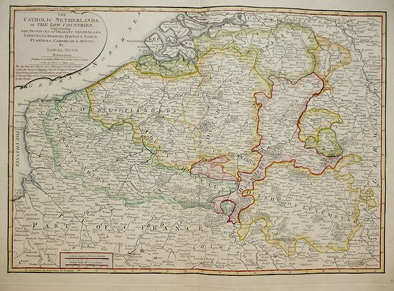 DUNN, Samuel, The Catholic Netherlands, or The Low Countries. Comprehending The Provinces of Brabant, Gelderland, Limburg, Luxemburg, Haynaut, Namur, Flanders, Cambre Sis & Artois by Samuel Dunn Mathematician., antique map, old maps
