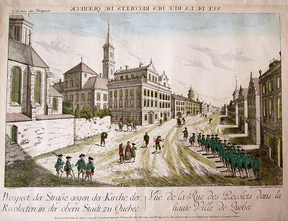 HABERMANN, F. X., Vue de la Rue des Recolets dans la haute Ville de Quebec - Prospect der Strasse, gegen der Kirche der Recolecten in der obern Stadt zu Quebec., antique map, old maps