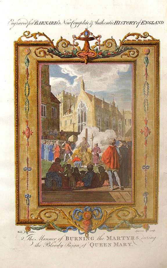 SAPRROW, The Manner of Burning the Martyrs During the Bloody Teighn of Queen Mary., antique map, old maps