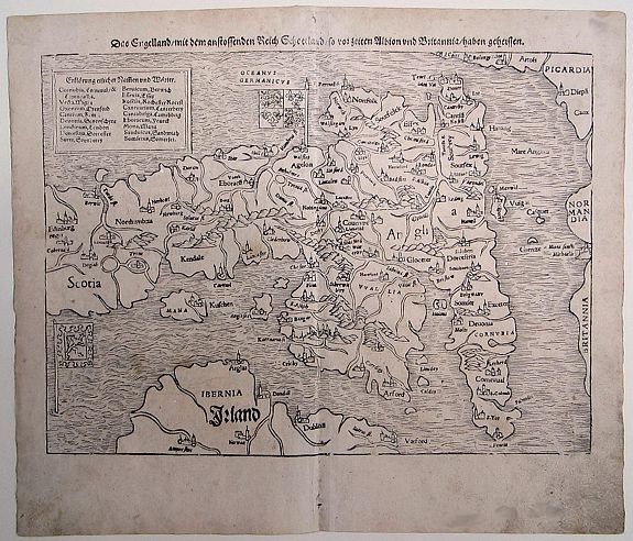 MUNSTER, Sebastian, Das Engellandt/ mit dem anstossenden Reich Schottland/ so vorzeiten Albion und Britannia/ haben geheissen., antique map, old maps