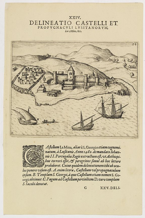 XXIV. Delineatio Castelli et Propugnaculi Lusitanorum, La Mina, &c.