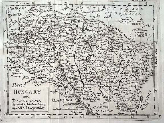 Hungary and Transilvania agreable to Modern History by H. Moll Geographer.