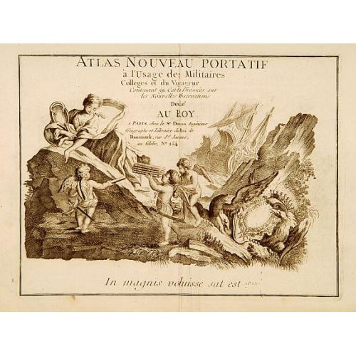 Old map image download for [Title page] Atlas Nouveau portatif à l'Usage des Militaires College et du Voyageur.