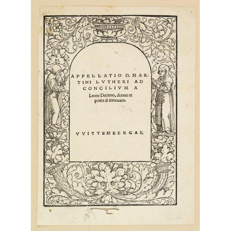Title page to <I>Apellatio D.Martini Lutheri ad Concilium...</I>