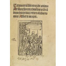 [Title page] Aristoteles, Commentarium trium librorum de anima, secundum doctrinas venerabilis domini Albert Magni.