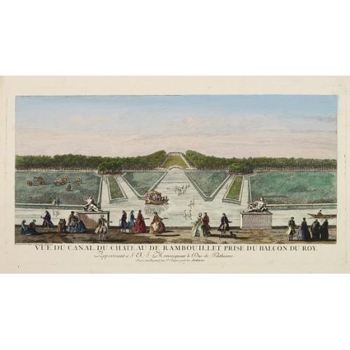 Old map image download for Vue du Canal du Chateau de Rambouillet Prise du Balcon du Roy..