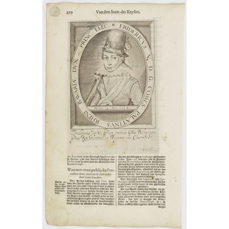 Fridericus V. D. G. Comes Palatinus Rheni. Bavariae Dux etc. Princ. Elec.