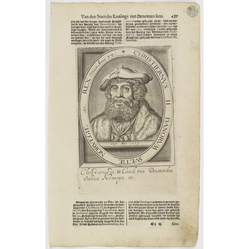 Christiernus II. Danorum Svetie Norvegie etc. Rex. Vixit Annos 78.