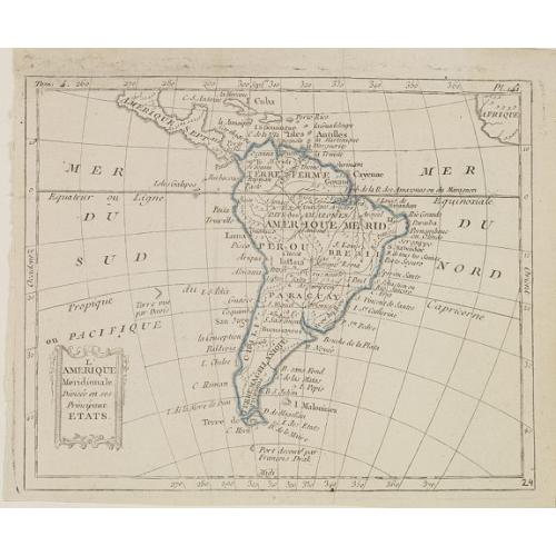 Old map image download for L'Amérique Méridionale, Divisée en ses Principaux Etats.