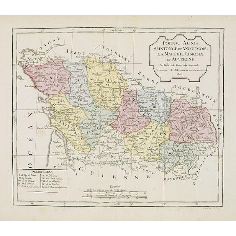 Poitou, Aunis, Saintonge et Angoumois, La Marche, Limousin, et Auvergne.