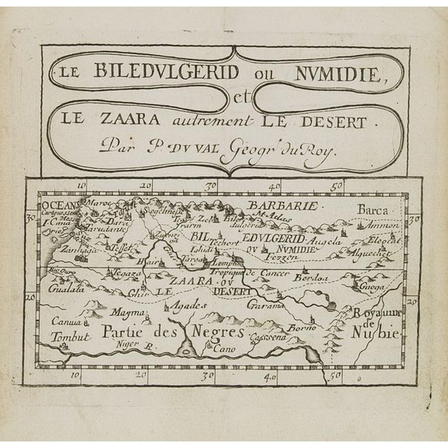 Le Biledulgerid ou Numidie et le Zaara autrement le Desert.