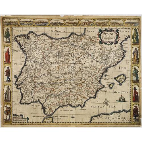 Old map image download for Spaine Newly described, with many adictions, both in the attires of the people & the Setuations of their cheifest Cityes by John Speed 1626.