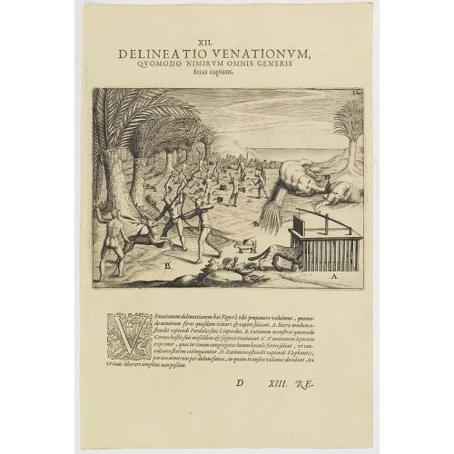 Old map image download for XII. Delineatio Venationum, quomodo Nimir um Omnis Generis feras capiant. (How the hunters catch animals: 1603-1604)