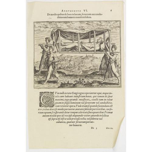 Old map image download for Argumentum VI. De modis quibus de loco in locum, feruorum aut conductitiorum humeris transferri Folent. (How the Congolese are transported)