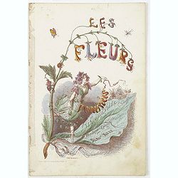 [Title page] Les Fleurs.