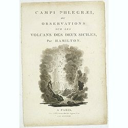 (Title page) Campi phlegraei ou observations sur les volcans des deux Siciles, . . .