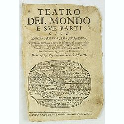 [Title page ] Teatro del Mondo e sue parti cioe' Europe, Africa, Asia, et America,. .