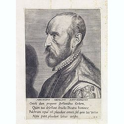 ABRAHAMUS ORTELIUS ANTVERPIANUS Orteli dum proponis spectantibus Orbem, Quam tua delectant structa Theatra homines! . . .