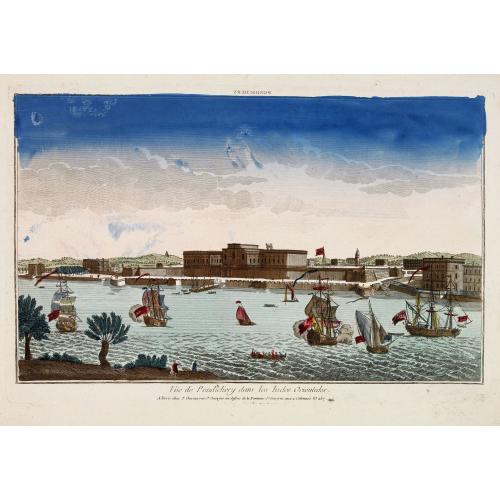 Vue de Pondichery dans les Indes Orientales. . .