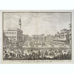 Veduta del Palazzo Vecchio del P.D. della Loggia e della Piazza con la Festa degli Omaggi nella solennità di S. Gio. Battista protettore della Città.