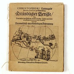 Gründlicher Bericht Von dem biß in den Februar. dieses 1665sten Jahrs am Himmel gestandenen importirlichen Cometen . . . [together with] Appendix vom neuen Cometen und dessen vermuthlichen Bedeutung. . .