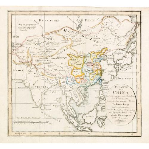Old map image download for Charte von China und den angränzenden Ländern und Völkerschaften so wie den letzten Kaiser Tschien-Long. . .