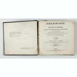 Bibliomappe. Chronologie Historique et Géographique par MM. Année et Vivien bound with : Bibliomappe, ou Livre-Cartes: Leçons Méthodiques de Chronologie et de Géographie, . . .