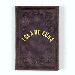 ISLA DE CUBA [with 2 maps] Plano Pintoresco De La Habana con los numeros de las casas B. May y Ca. 1853. (with) Inset map Puerto y Cereanias De La Habana. (with) 14 views of Havana & prominent buildings.