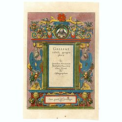 [Title page] Galliae tabule geographicae . . .