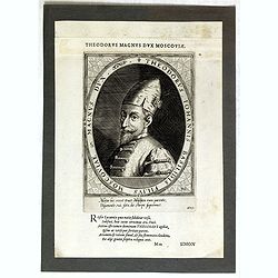 Theodorus Iohannis Basilidis Filius Moscoviae Magnus Dux / Atrium Heroicum.